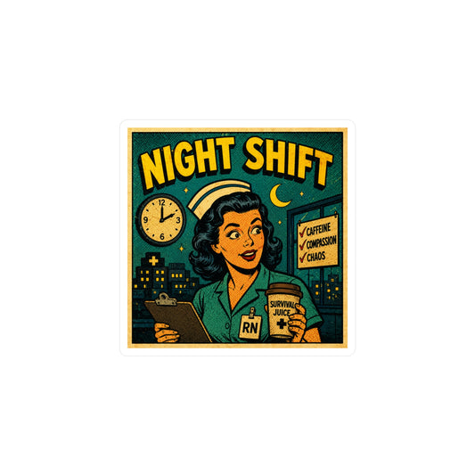 Night Shift Nurse Sticker — Retro Vinyl Decal (RN "Survival Juice")