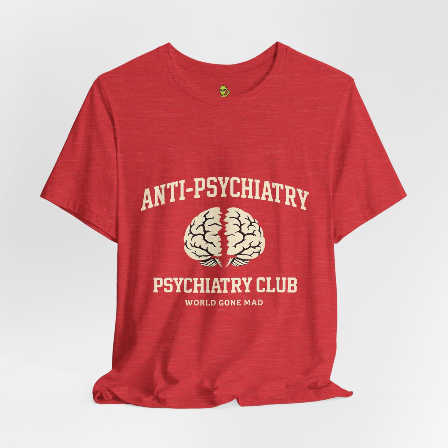 Anti-Psychiatry Psychiatry Club Tee — Split Brain Mental Health Awareness Shirt
