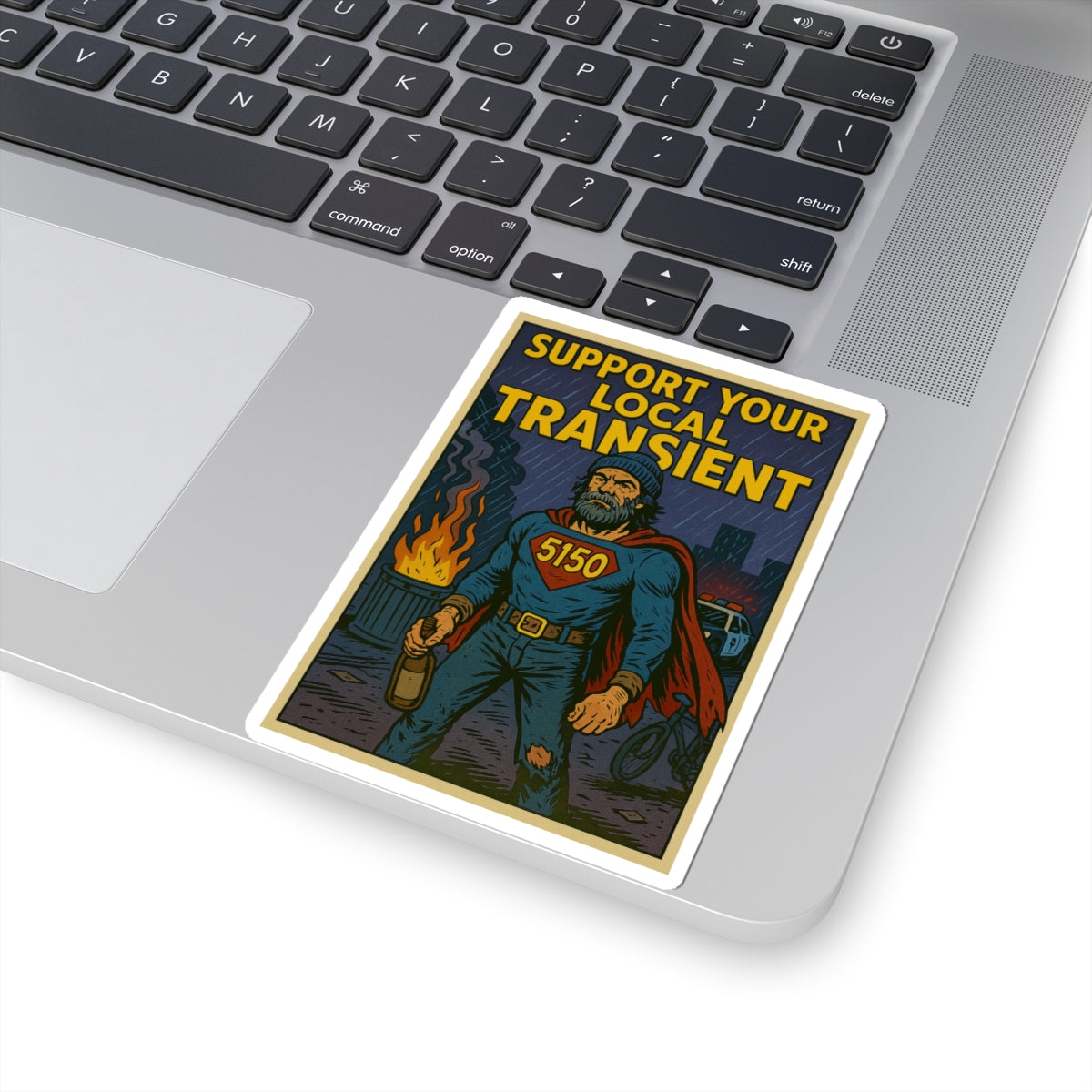Ironic '5150' Homeless Superhero Sticker — Tongue-in-Cheek Kiss-Cut Sticker