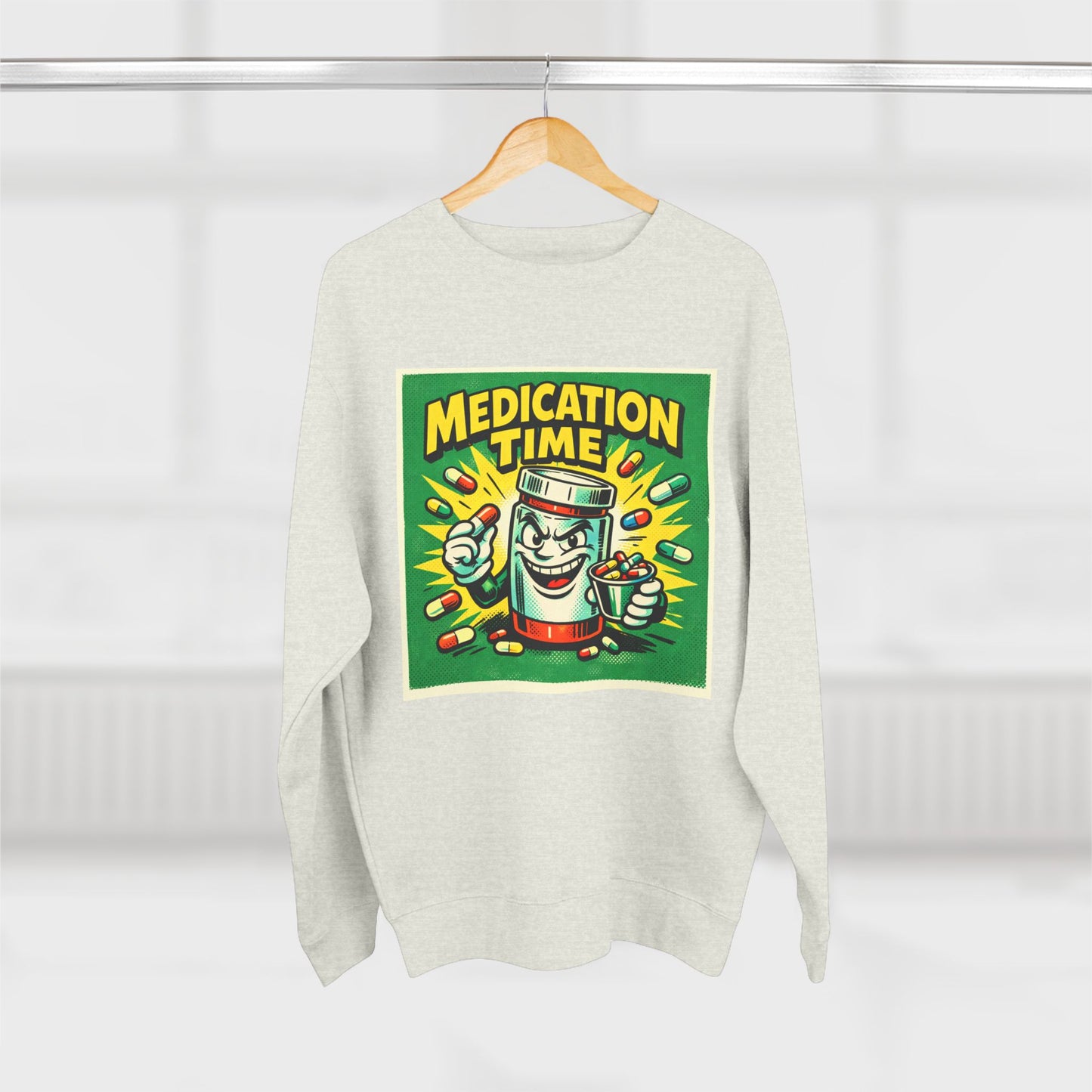 Medication Time Sweatshirt – Funny Prescription Pill Bottle Crewneck
