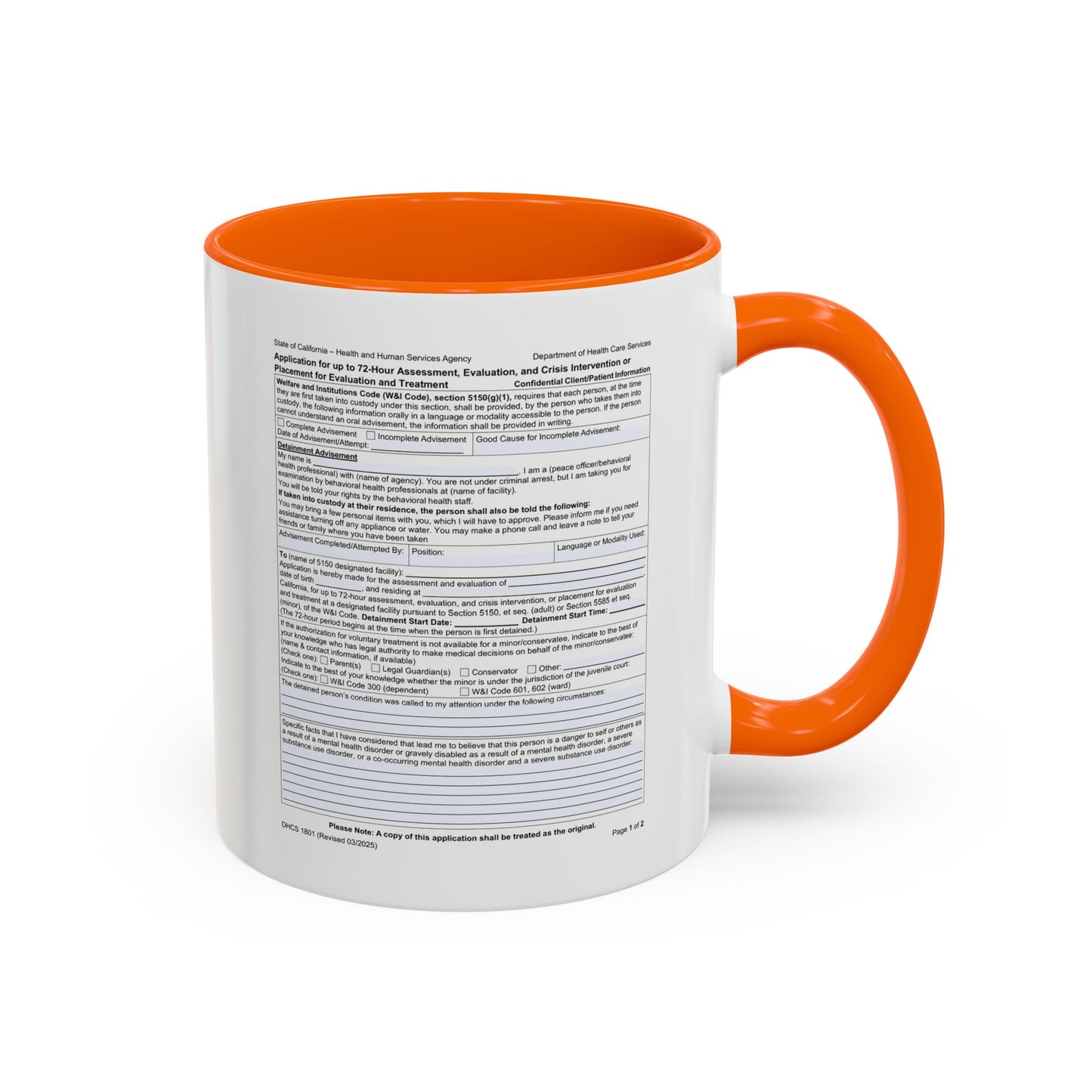Coffee Mug with California WIC 5150 criteria — Novelty Accent Mug (11/15 oz)