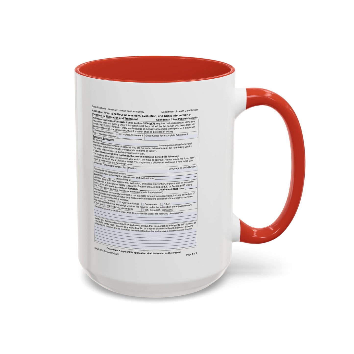 Coffee Mug with California WIC 5150 criteria — Novelty Accent Mug (11/15 oz)