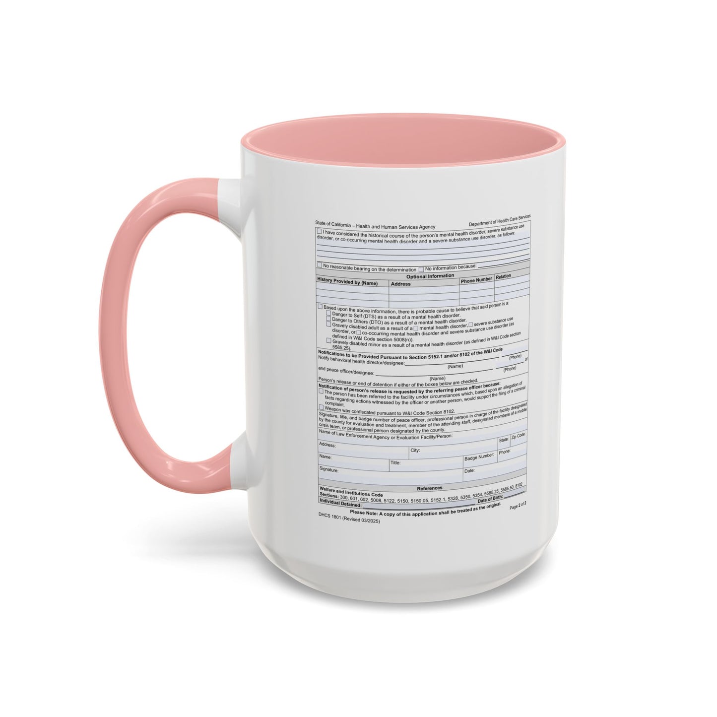 Coffee Mug with California WIC 5150 criteria — Novelty Accent Mug (11/15 oz)