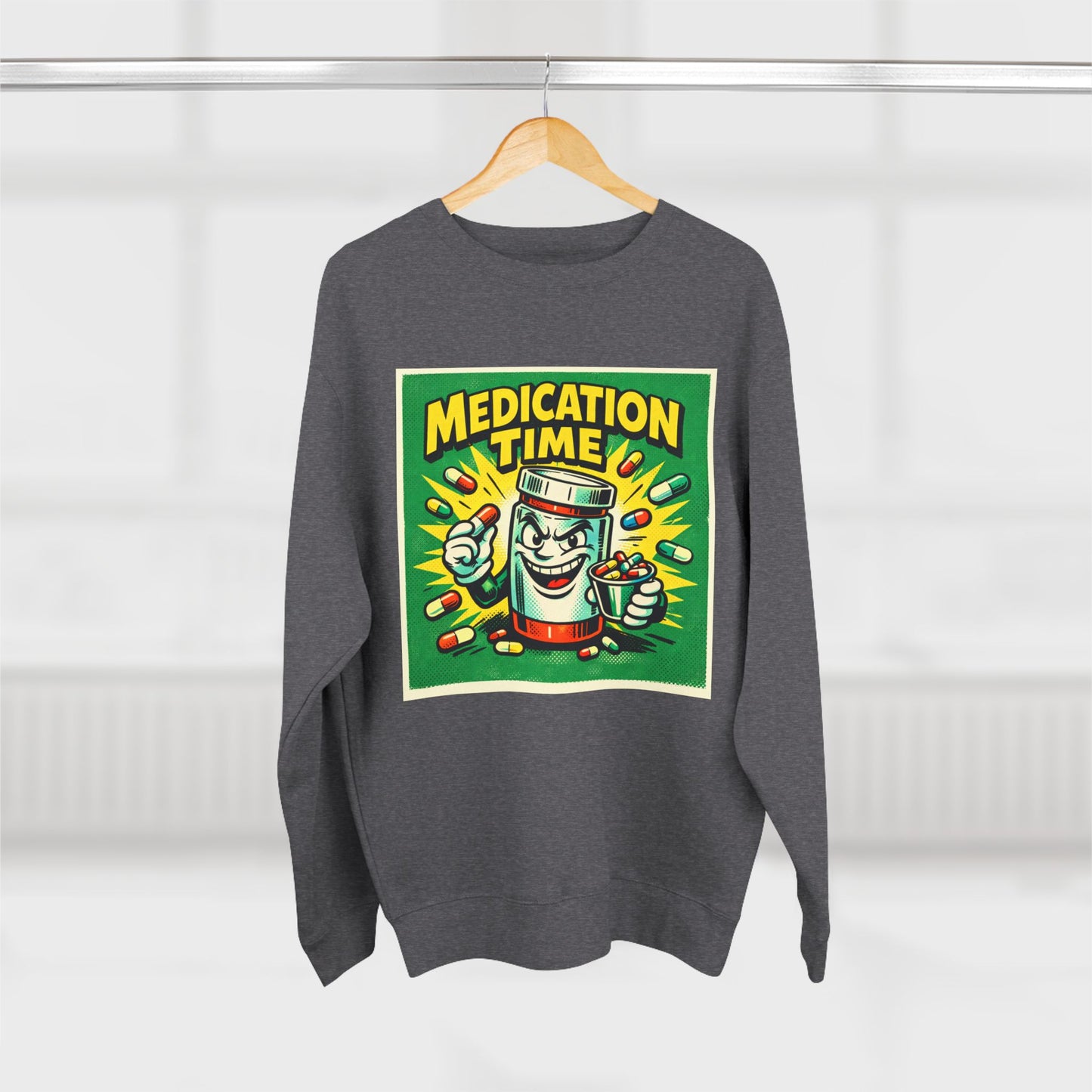 Medication Time Sweatshirt – Funny Prescription Pill Bottle Crewneck
