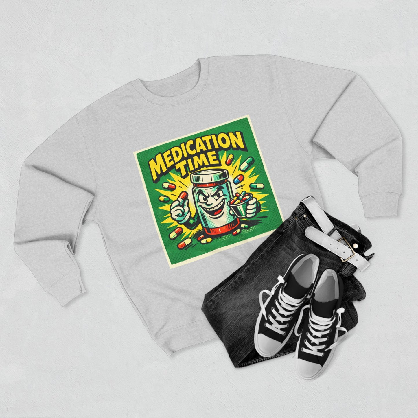 Medication Time Sweatshirt – Funny Prescription Pill Bottle Crewneck