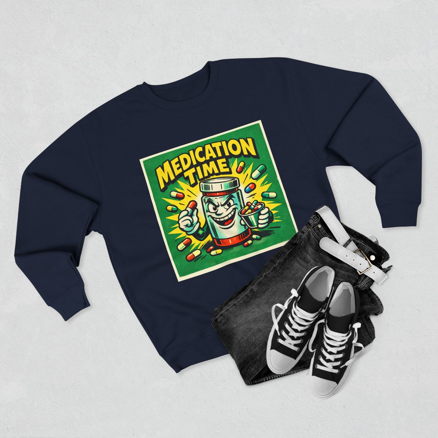 Medication Time Sweatshirt – Funny Prescription Pill Bottle Crewneck