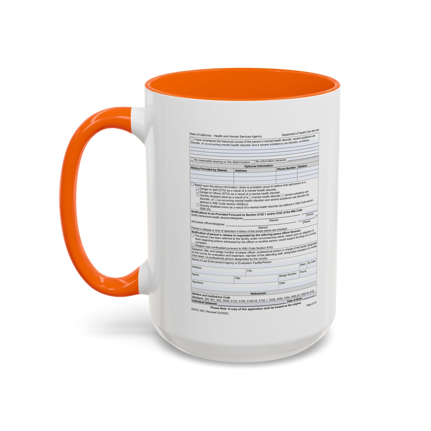 Coffee Mug with California WIC 5150 criteria — Novelty Accent Mug (11/15 oz)