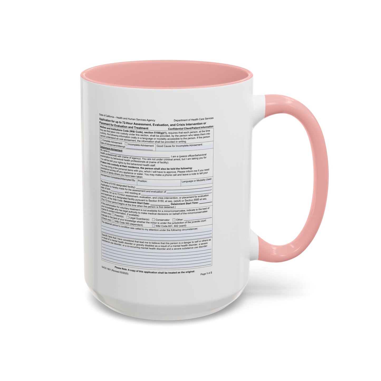 Coffee Mug with California WIC 5150 criteria — Novelty Accent Mug (11/15 oz)