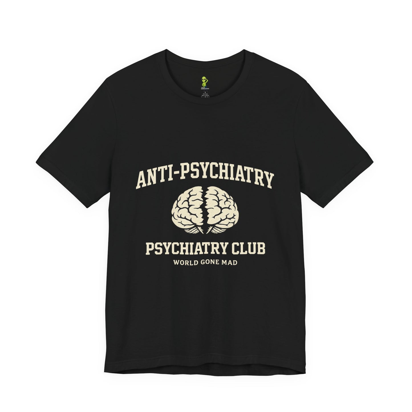 Anti-Psychiatry Psychiatry Club Tee — Split Brain Mental Health Awareness Shirt