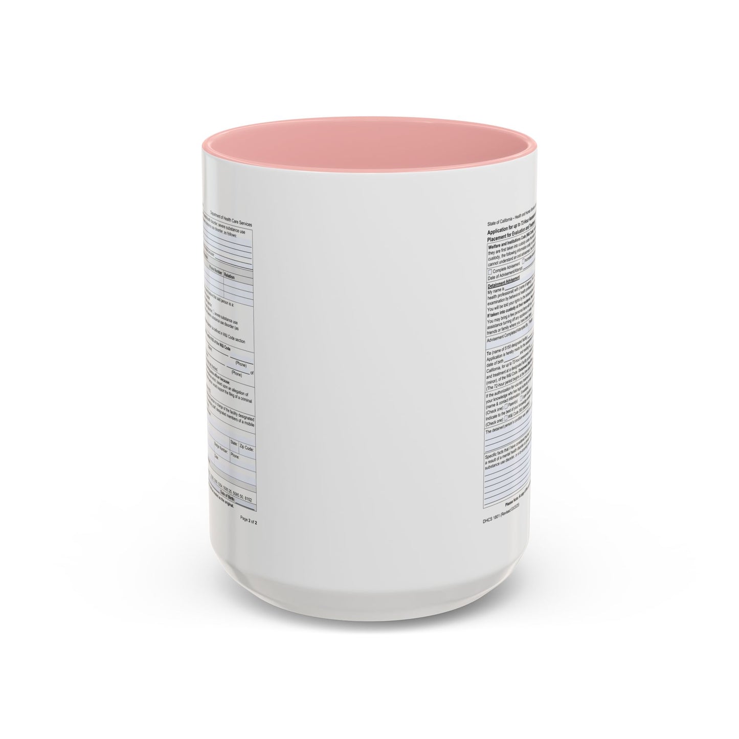 Coffee Mug with California WIC 5150 criteria — Novelty Accent Mug (11/15 oz)