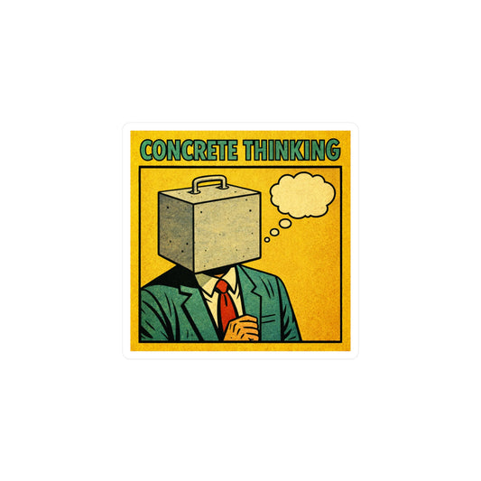 Concrete Thinking Square Vinyl Sticker — Retro Pop ArtConcrete Thinking Decal