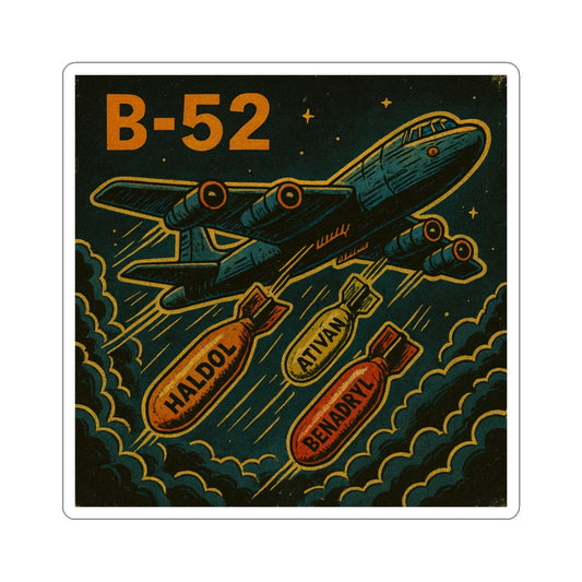 B-52 Retro Bomber Sticker — Vintage Plane with Haldol, Ativan & Benadryl Bombs