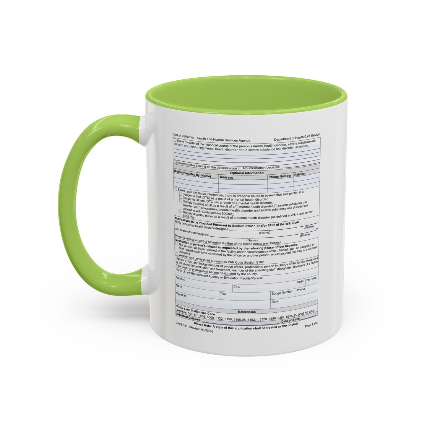 Coffee Mug with California WIC 5150 criteria — Novelty Accent Mug (11/15 oz)
