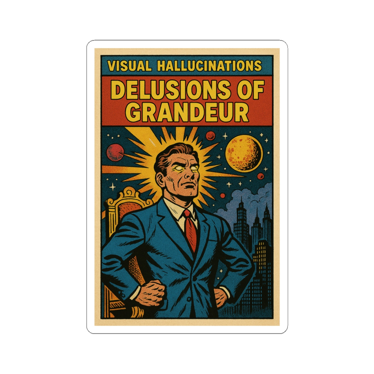 Delusions of Grandeur Sticker — Vintage Comic Businessman Laptop Decal