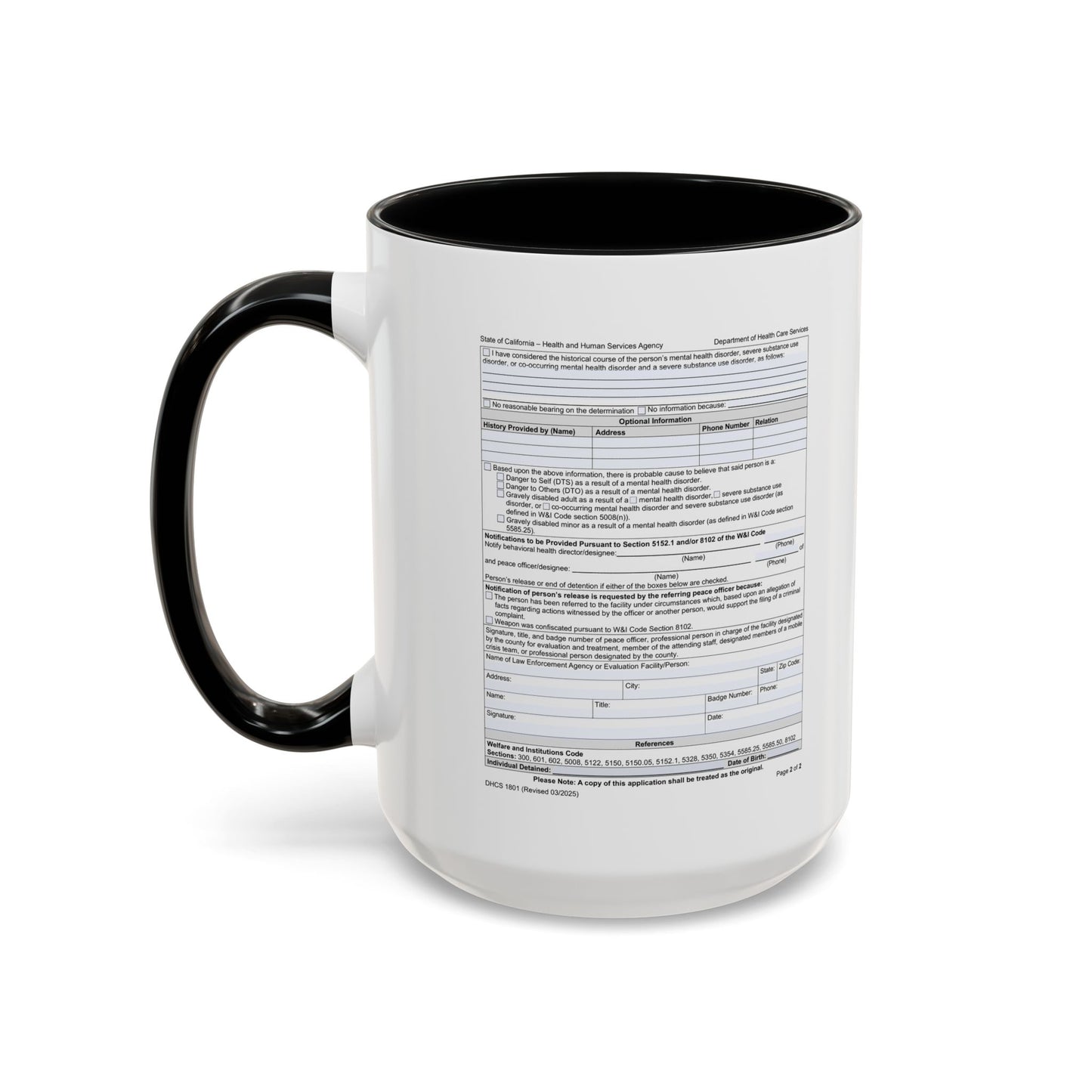 Coffee Mug with California WIC 5150 criteria — Novelty Accent Mug (11/15 oz)