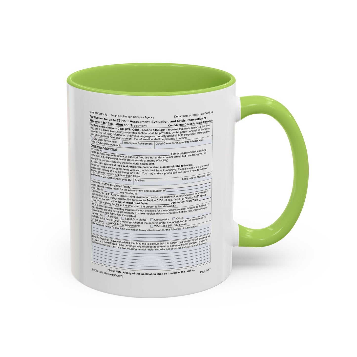 Coffee Mug with California WIC 5150 criteria — Novelty Accent Mug (11/15 oz)