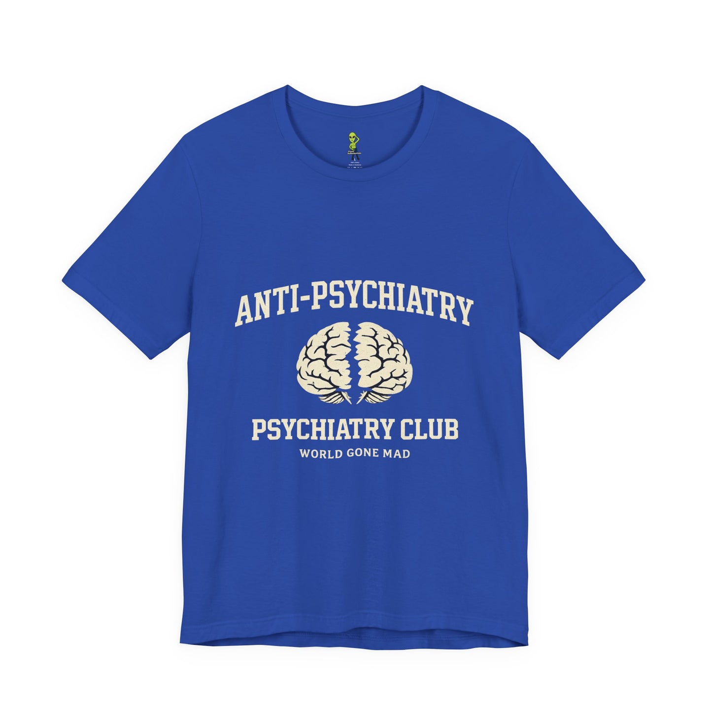 Anti-Psychiatry Psychiatry Club Tee — Split Brain Mental Health Awareness Shirt