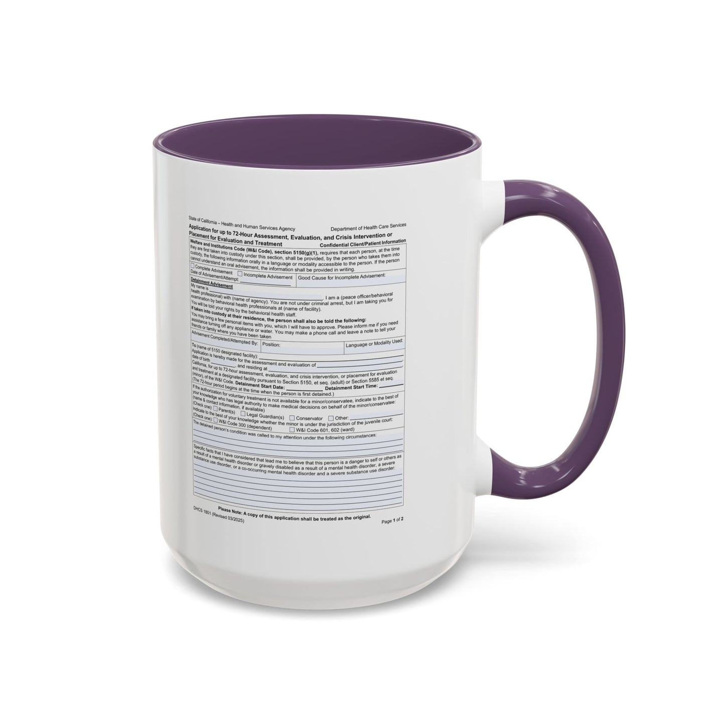 Coffee Mug with California WIC 5150 criteria — Novelty Accent Mug (11/15 oz)