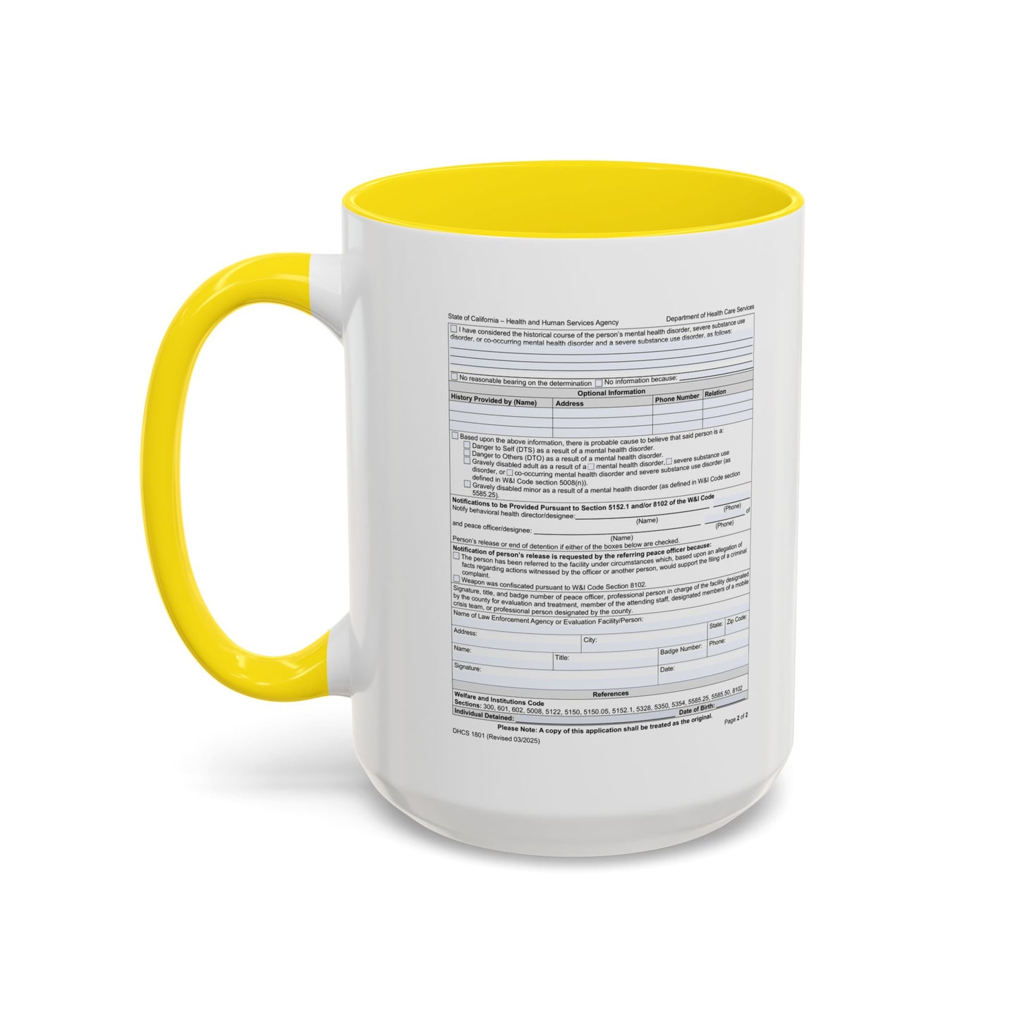 Coffee Mug with California WIC 5150 criteria — Novelty Accent Mug (11/15 oz)