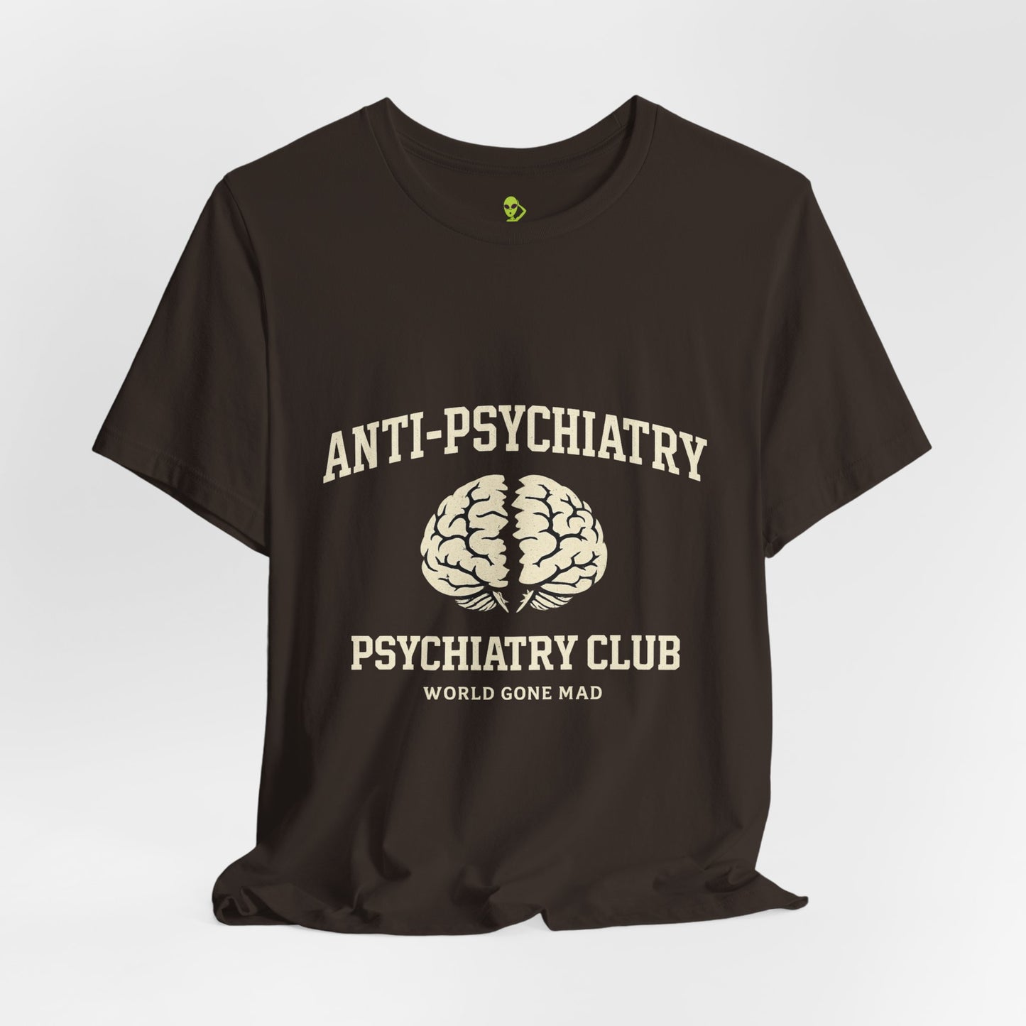 Anti-Psychiatry Psychiatry Club Tee — Split Brain Mental Health Awareness Shirt