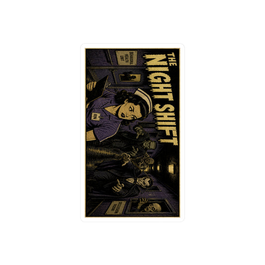 Night Shift Vinyl Sticker — Retro Nurse Horror Kiss-Cut Decal