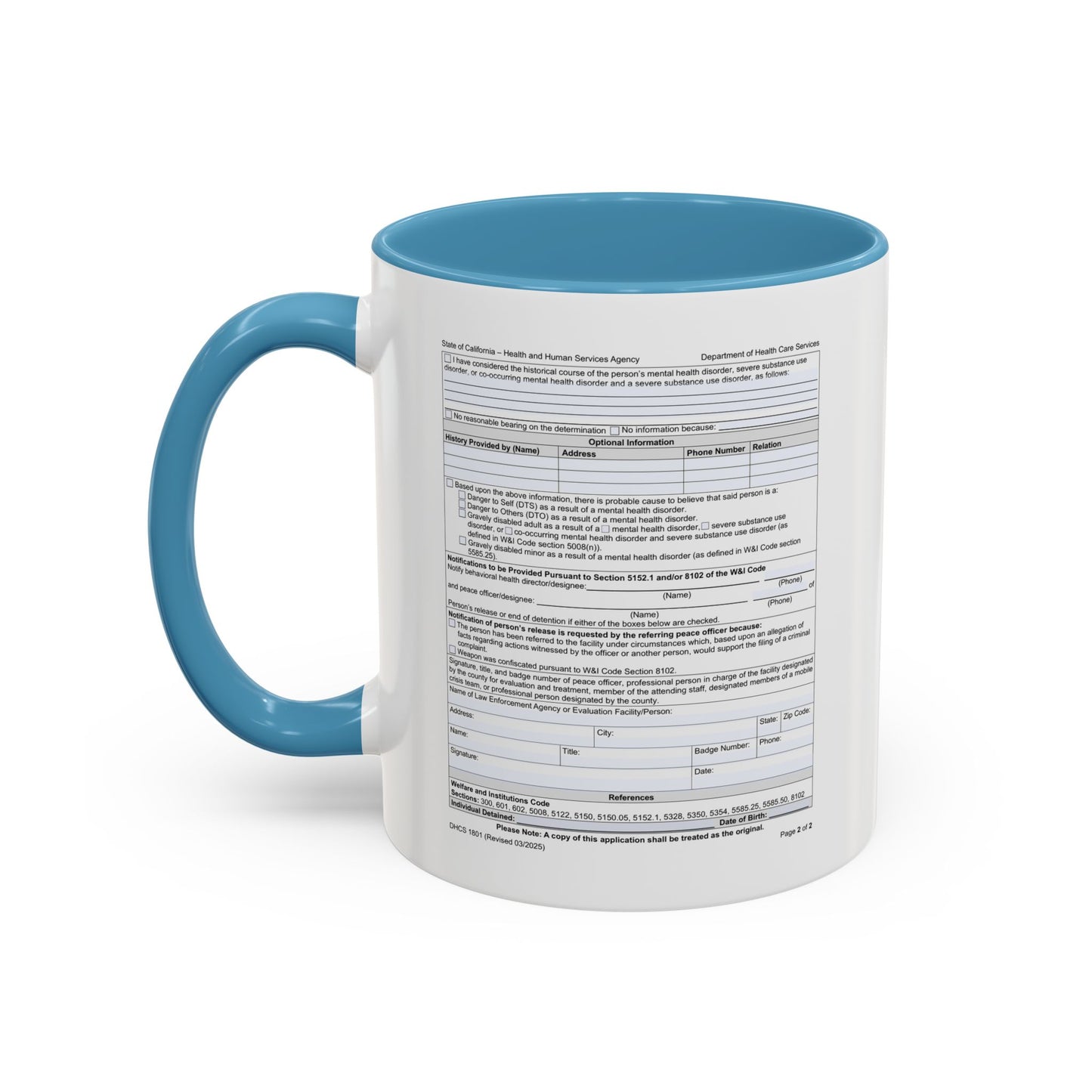 Coffee Mug with California WIC 5150 criteria — Novelty Accent Mug (11/15 oz)