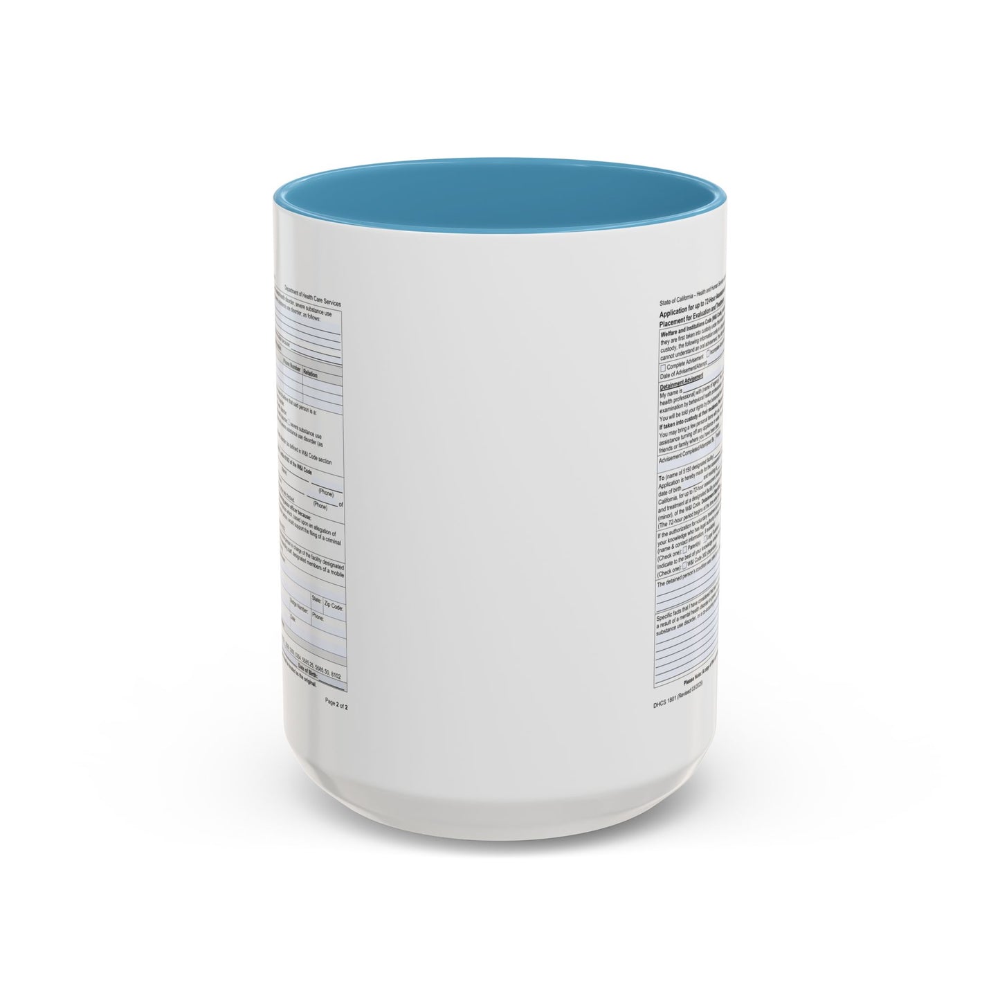 Coffee Mug with California WIC 5150 criteria — Novelty Accent Mug (11/15 oz)