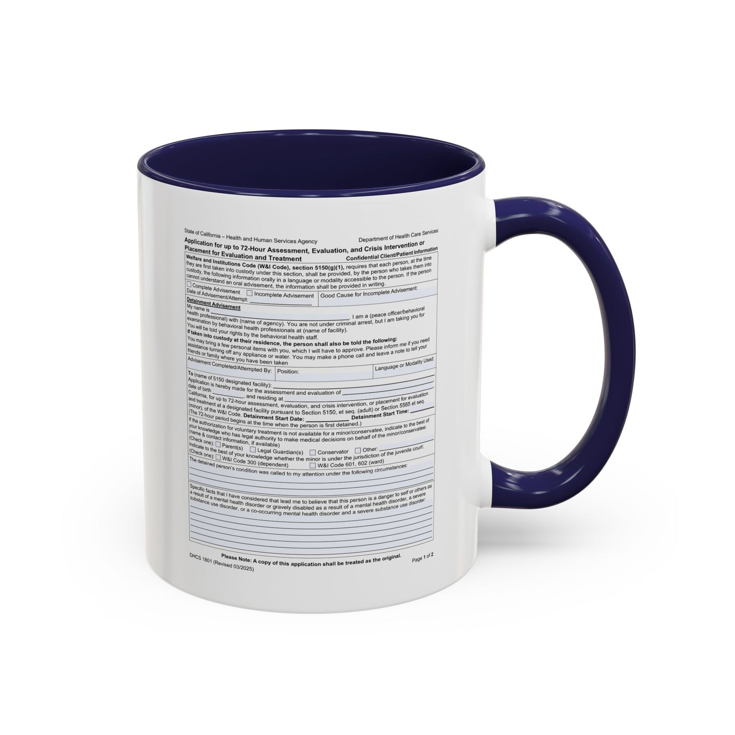 Coffee Mug with California WIC 5150 criteria — Novelty Accent Mug (11/15 oz)