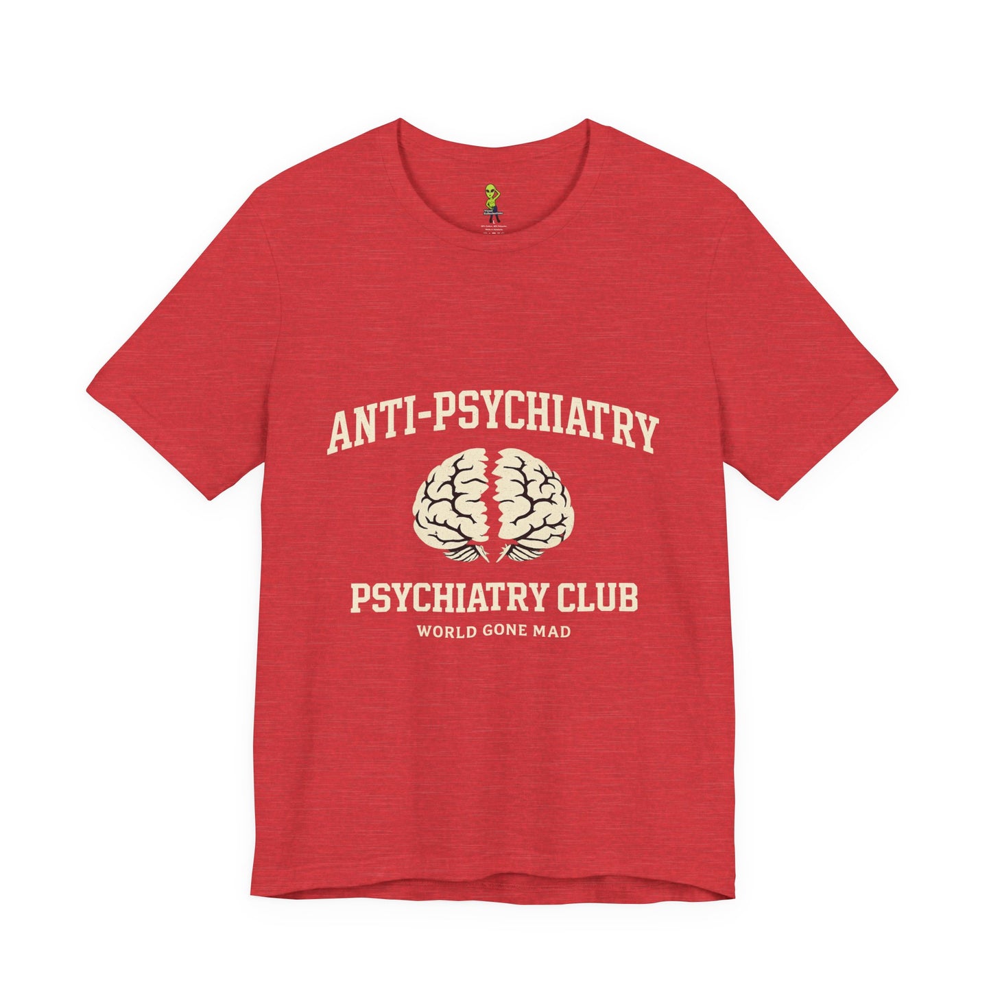Anti-Psychiatry Psychiatry Club Tee — Split Brain Mental Health Awareness Shirt