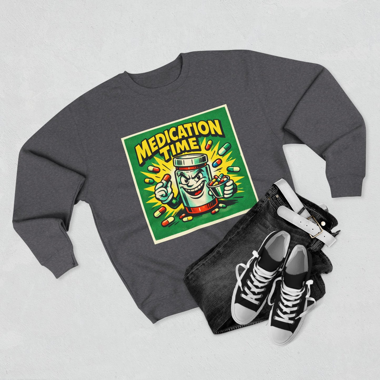 Medication Time Sweatshirt – Funny Prescription Pill Bottle Crewneck