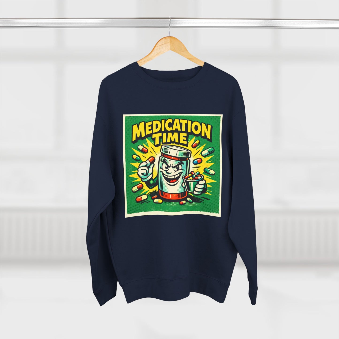 Medication Time Sweatshirt – Funny Prescription Pill Bottle Crewneck