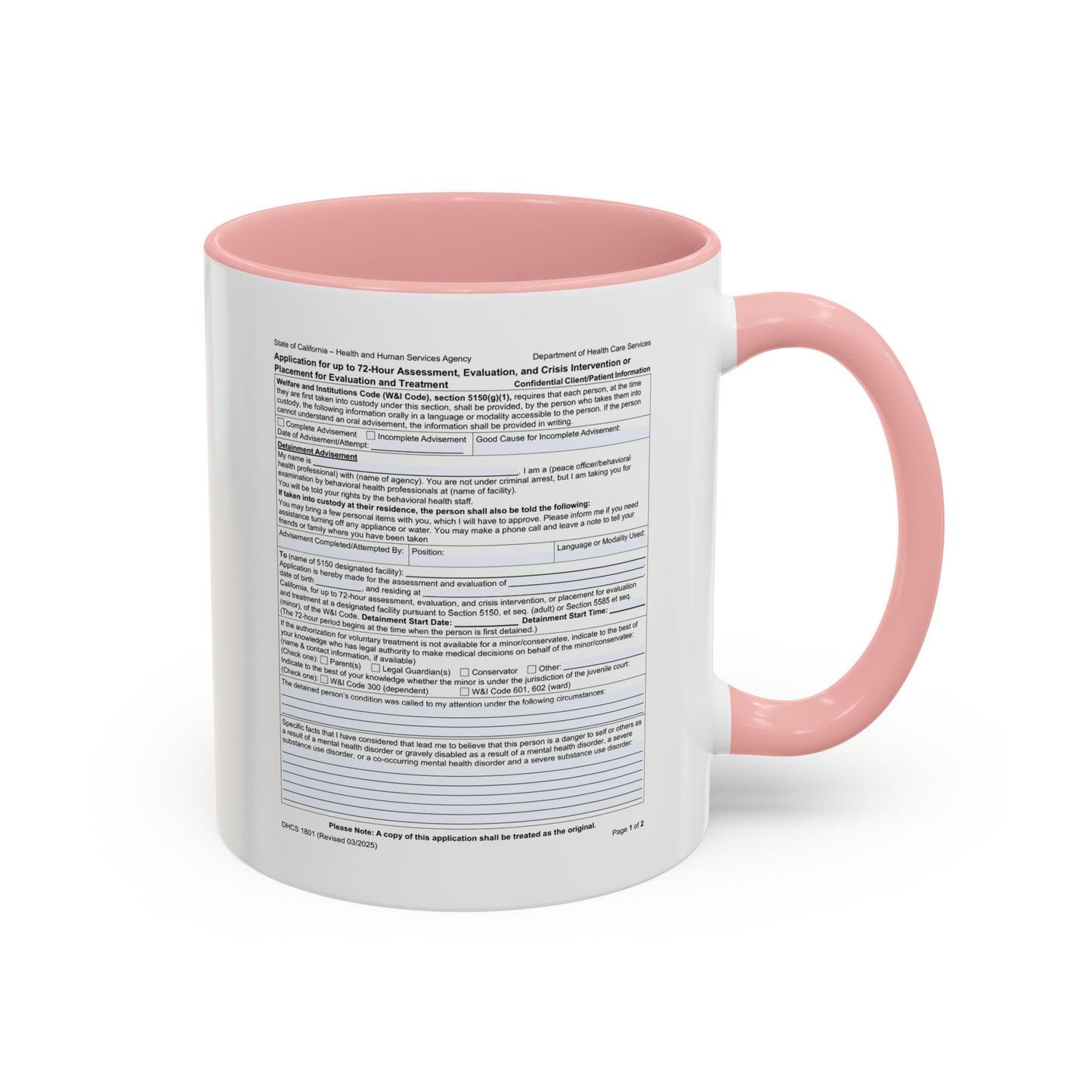 Coffee Mug with California WIC 5150 criteria — Novelty Accent Mug (11/15 oz)