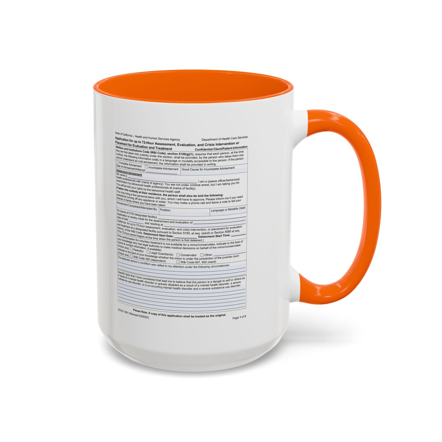 Coffee Mug with California WIC 5150 criteria — Novelty Accent Mug (11/15 oz)