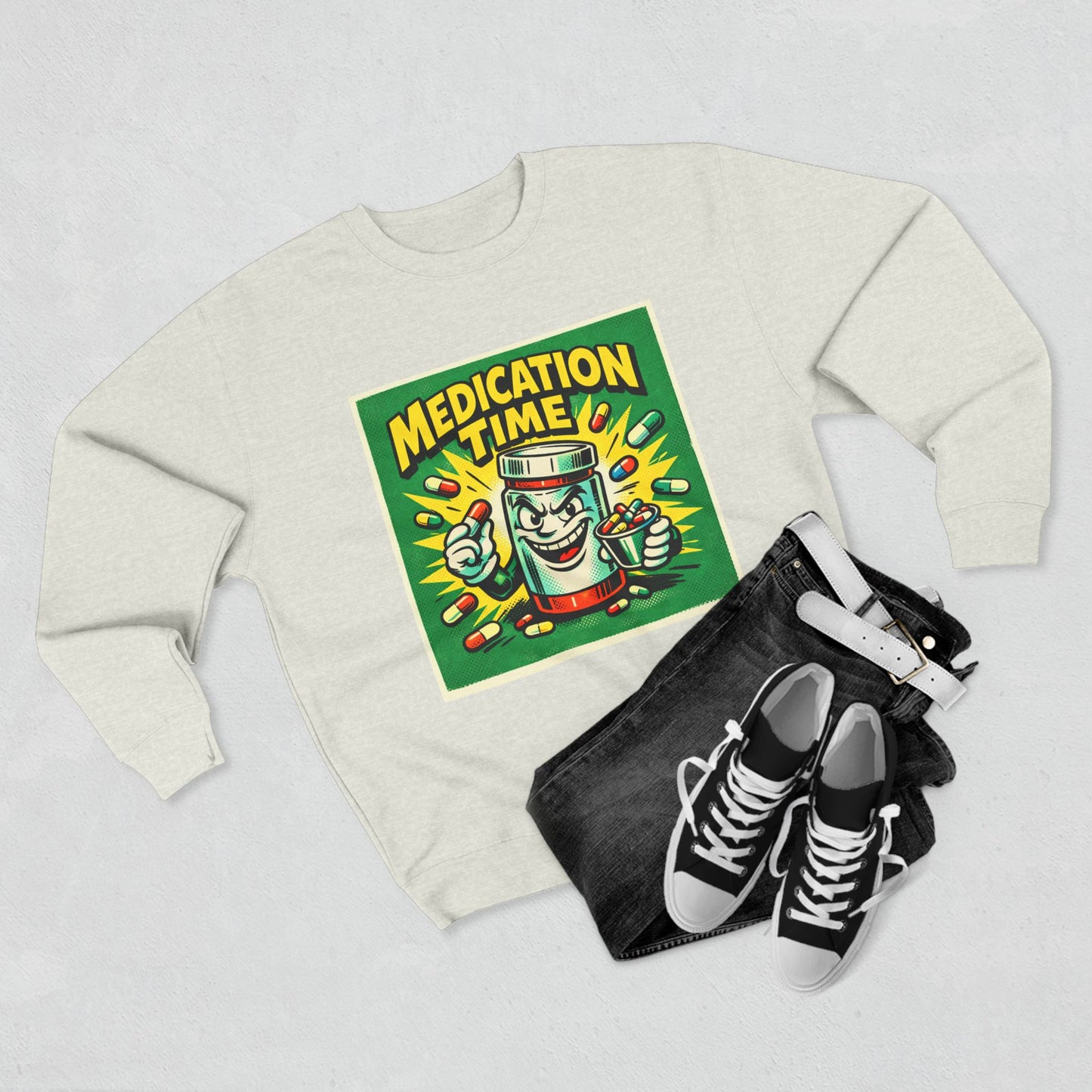 Medication Time Sweatshirt – Funny Prescription Pill Bottle Crewneck