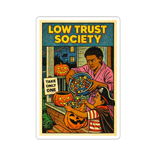 Low Trust Society Halloween Sticker — 'Take Only One' Dark Humor Kiss-Cut Sticker