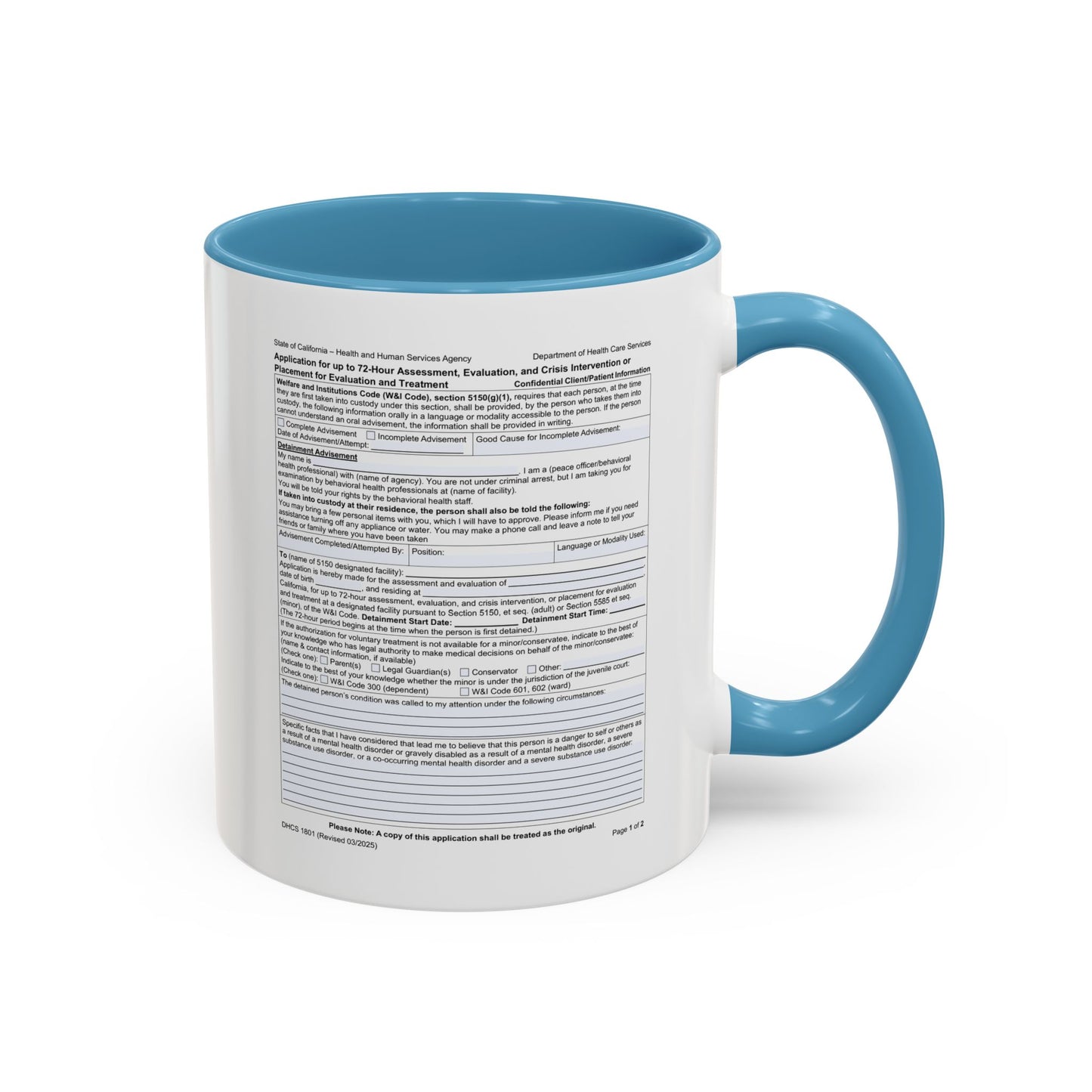 Coffee Mug with California WIC 5150 criteria — Novelty Accent Mug (11/15 oz)