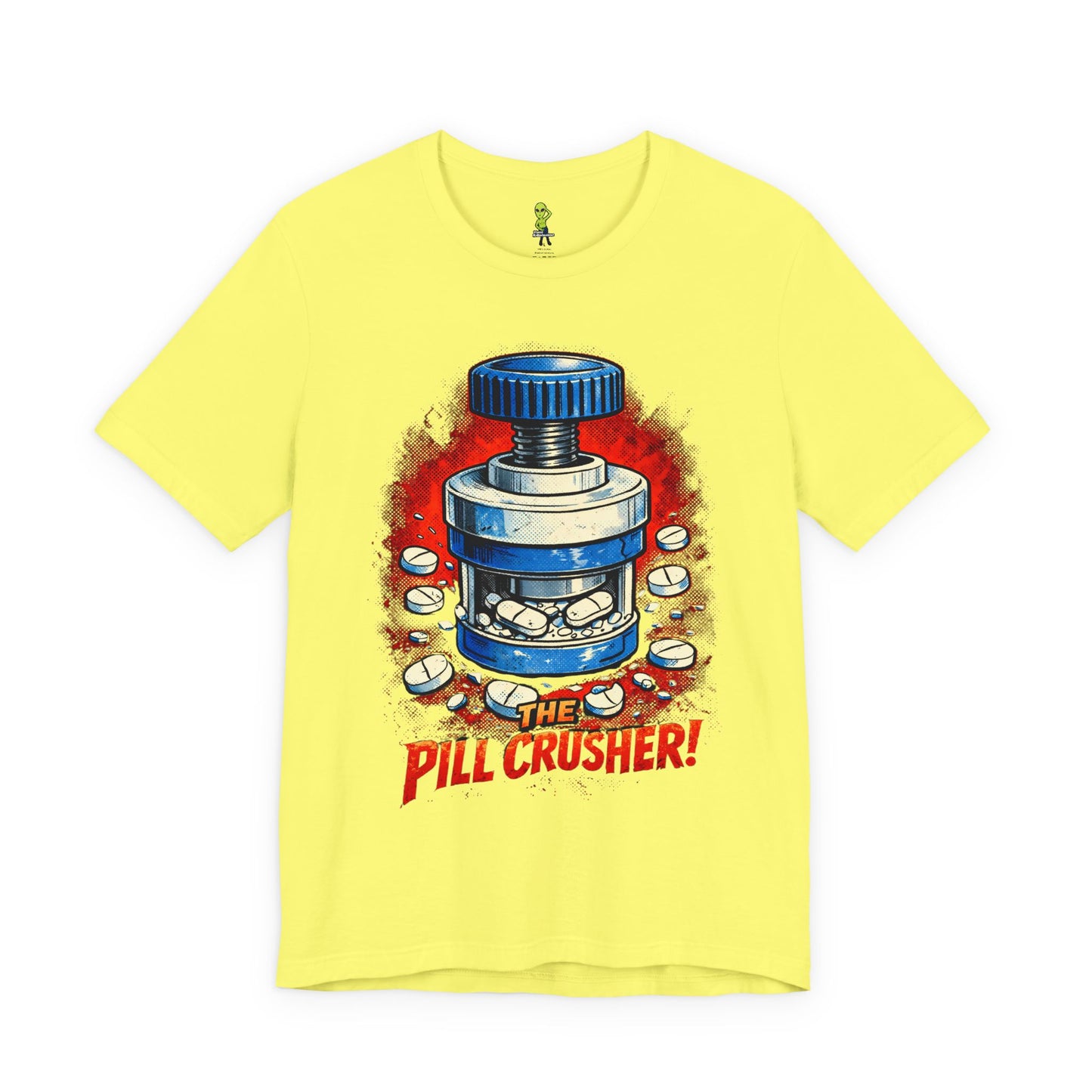The Pill Crusher - Humorous Tee for Medical Workers