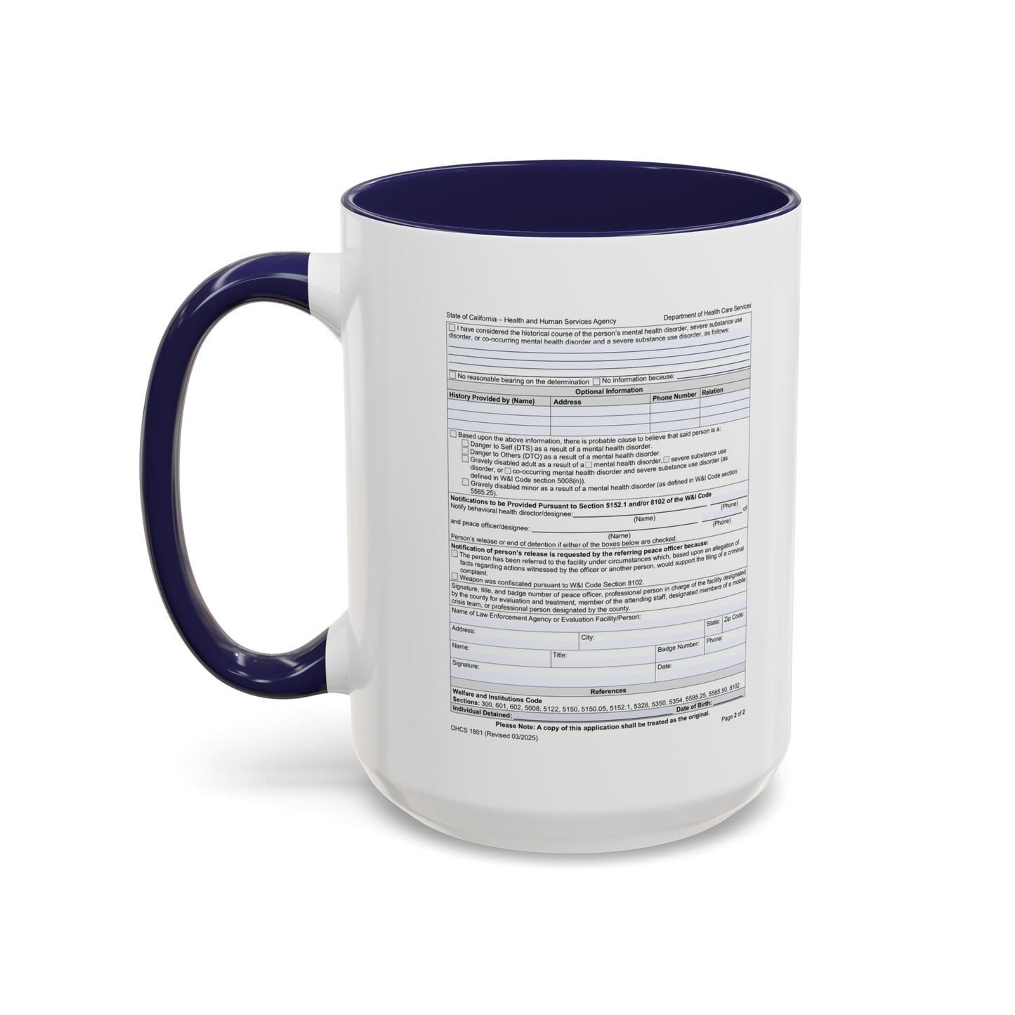 Coffee Mug with California WIC 5150 criteria — Novelty Accent Mug (11/15 oz)