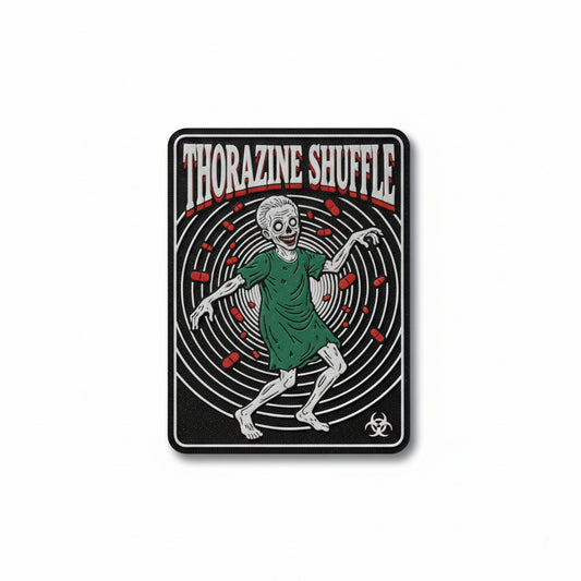 Thorazine Shuffle